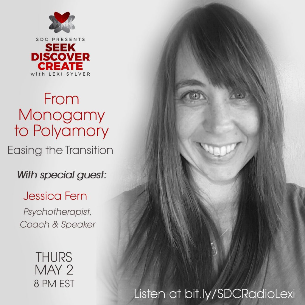 Jessica Fern Monogamy to Polyamory Lexi Sylver SDC Podcast